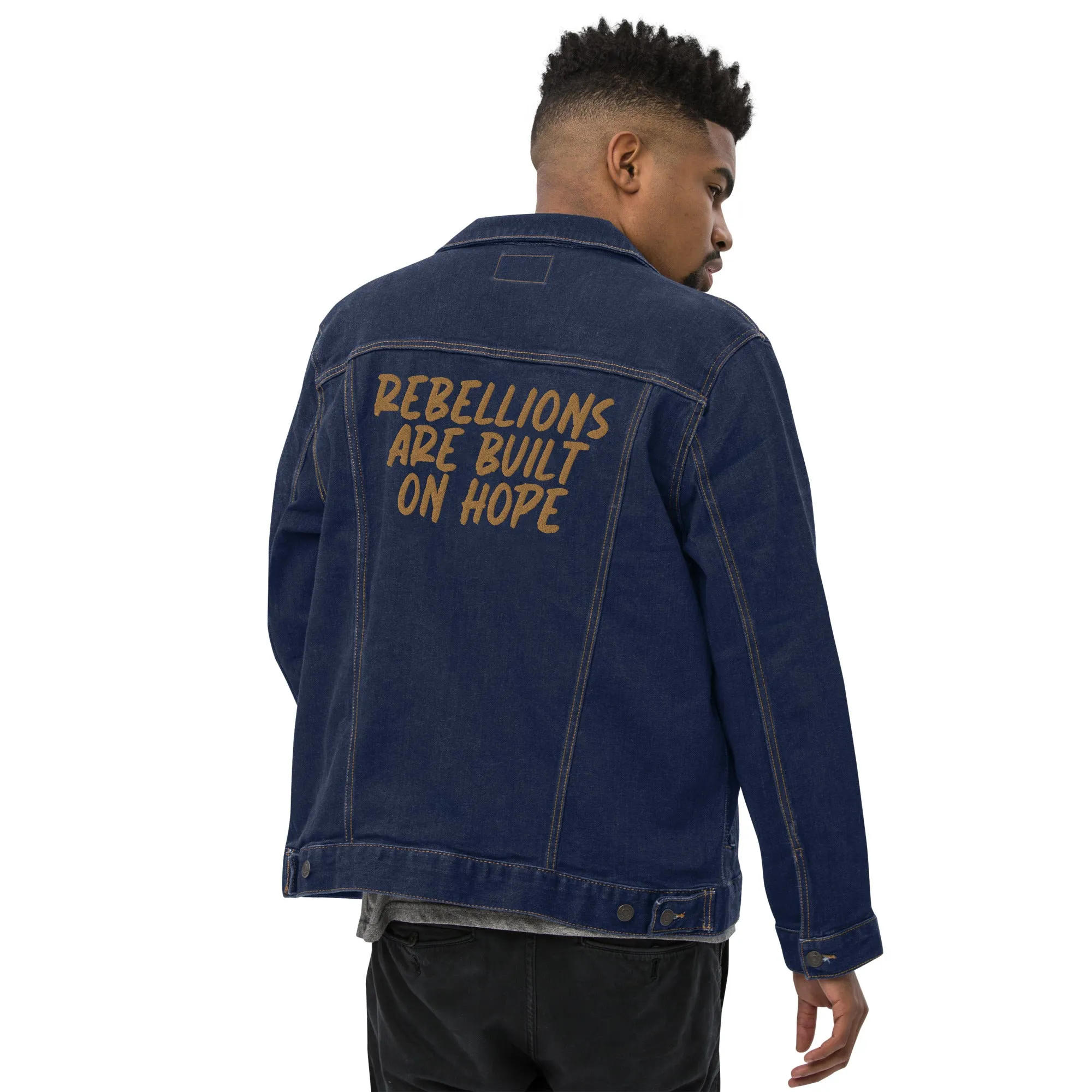 Rebellions Are Built On Hope Denim Jacket